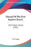 Manual Of The First Baptist Church