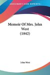 Memoir Of Mrs. John West (1842)