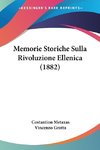 Memorie Storiche Sulla Rivoluzione Ellenica (1882)