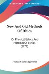 New And Old Methods Of Ethics