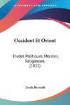 Occident Et Orient