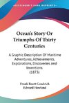 Ocean's Story Or Triumphs Of Thirty Centuries