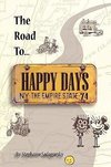 The Road to Happy Days