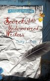 Secrets of the Undiscovered Writers