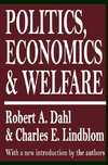 Dahl, R: Politics, Economics, and Welfare