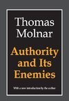 Molnar, T: Authority and Its Enemies