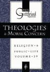 Gottfried, P: Theologies and Moral Concern