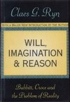 Ryn, C: Will, Imagination, and Reason