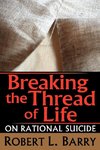 Breaking the Thread of Life