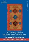 A Library of the World's Best Literature - Ancient and Modern - Vol.XXXVIII (Forty-Five Volumes); Vazoff-Wesley