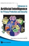 Advances in Artificial Intelligence for Privacy Protection and Security