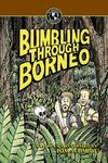 Bumbling Through Borneo