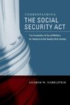 Dobelstein, A: Understanding the Social Security Act