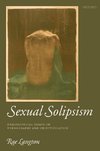 Sexual Solipsism