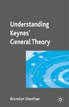 Understanding Keynes' General Theory