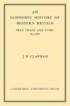 An Economic History of Modern Britain