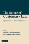 The Nature of Customary Law