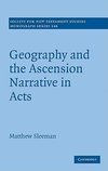 Sleeman, M: Geography and the Ascension Narrative in Acts