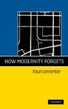 How Modernity Forgets