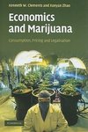 Clements, K: Economics and Marijuana