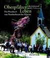 Oberpfälzer Leben