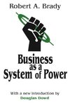 Brady, R: Business as a System of Power