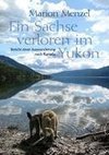 Ein Sachse verloren im Yukon