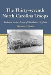 The Thirty-seventh North Carolina Troops