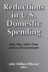 Ellwood, J: Reductions in U.S. Domestic Spending