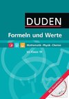 Formeln und Werte  - Formelsammlung bis Klasse 10