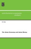 The Asian Economy and Asian Money