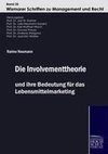 Die Involvementtheorie und ihre Bedeutung für das Lebensmittelmarketing