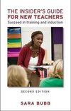 Bubb, S: The Insider's Guide for New Teachers