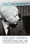 The Guy Liddell Diaries Vol.II: 1942-1945