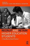 Cook, T: How to Recruit and Retain Higher Education Students