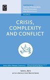 Crisis, Complexity and Conflict