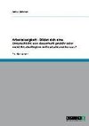 Arbeitslosigkeit - Bildet sich eine Unterschicht von dauerhaft prekär oder nicht Beschäftigten in Deutschland heraus?