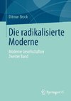 Die radikalisierte Moderne