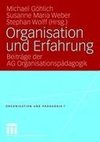 Organisation und Erfahrung