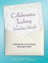 Murawski, W: Collaborative Teaching in Secondary Schools