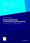 Internes Marketing in Dienstleistungsnetzwerken