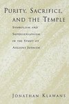 Klawans, J: Purity, Sacrifice, and the Temple Symbolism and