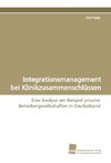 Integrationsmanagement bei Klinikzusammenschlüssen