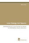 Low Energy Ion Source