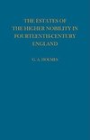 Estates of the Higher Nobility in Fourteenth Century England