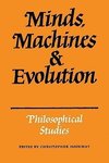 Minds, Machines and Evolution