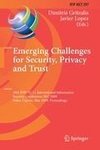 Emerging Challenges for Security, Privacy and Trust