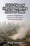 Johnson, P:  KJLH-FM and the Los Angeles Riots of 1992