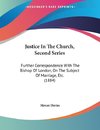 Justice In The Church, Second Series