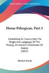 Horae Pelasgicae, Part 1